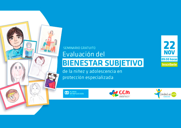 Seminario Evaluación del Bienestar Subjetivo de la niñez y Adolescencia en Protección